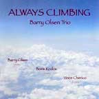 Barry Olsen "Always Climbing"