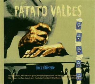 Carlos "Patato" Valdes "Unico y Diferente"
