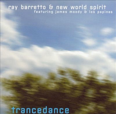 Ray Barretto & New World Spirit "Trancedance"