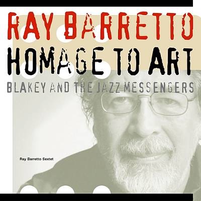 Ray Barretto Sextet "Homage To Art"