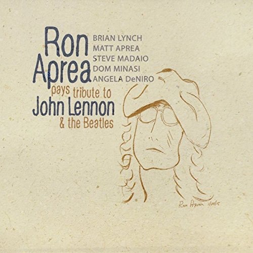 Ron Aprea "Tribute To John Leonnon"