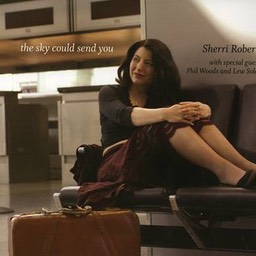 Sherri Roberts "The Sky Could Send You"