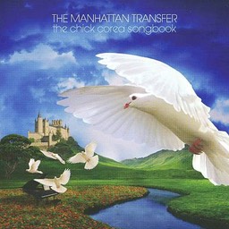 The Manhattan Transfer  "The Chick Corea Project"