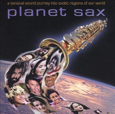 Various Artists "Planet Sax"