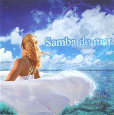 Various Artists "Samba Do Mar"