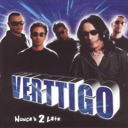 Vertigo "Nunca's 2 Late"